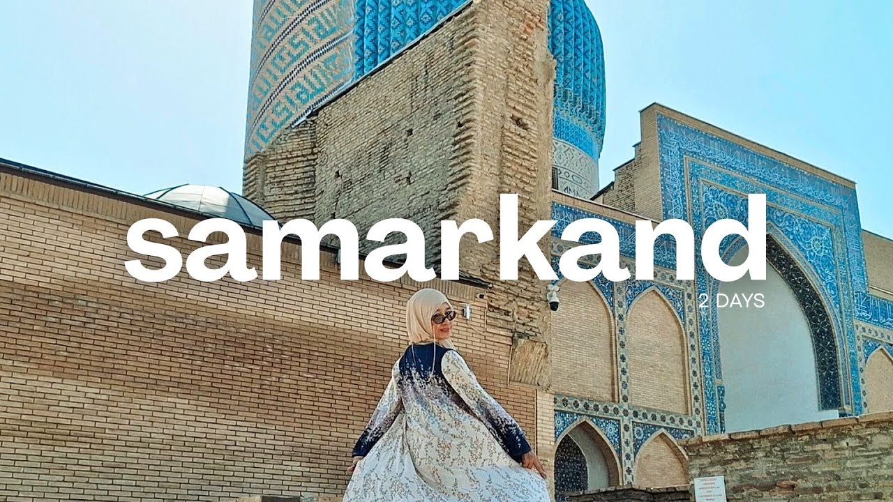 Samarkand in 2 days