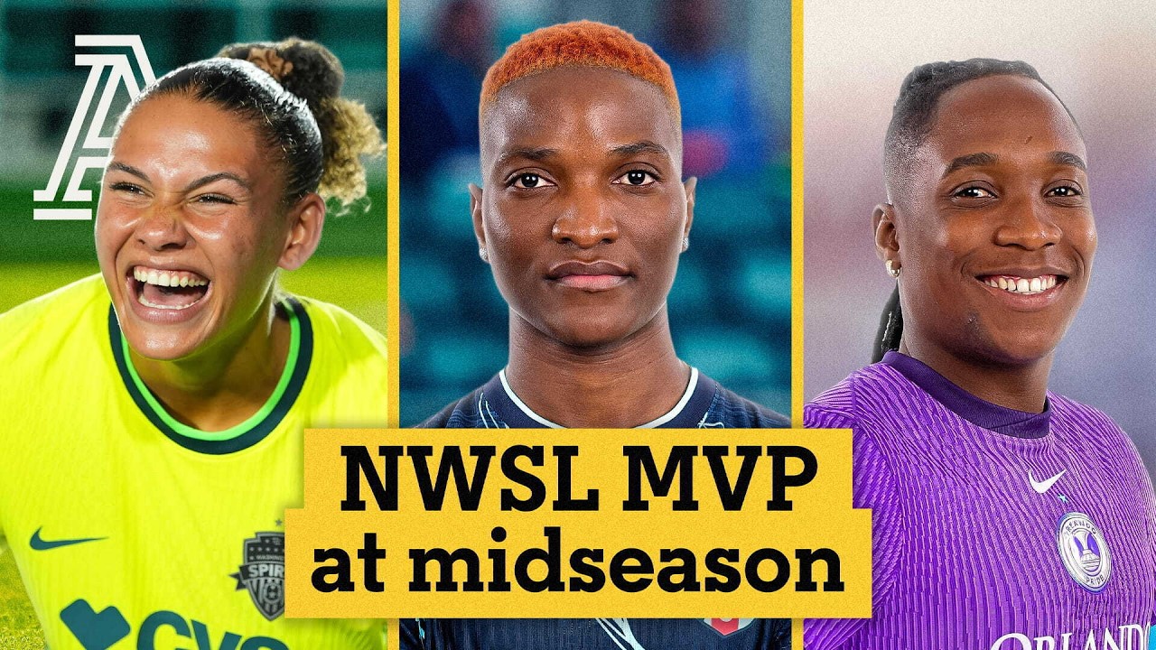 2026 NWSL MVP rankings at midseason | Full Time Podcast