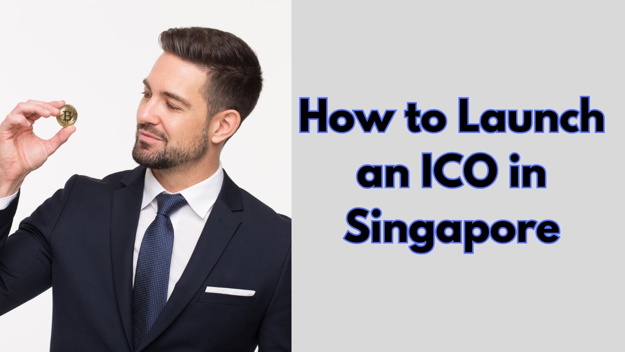 How to Launch an ICO in Singapore