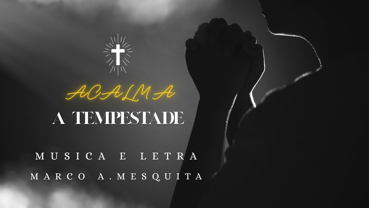 ACALMA A TEMPESTADE