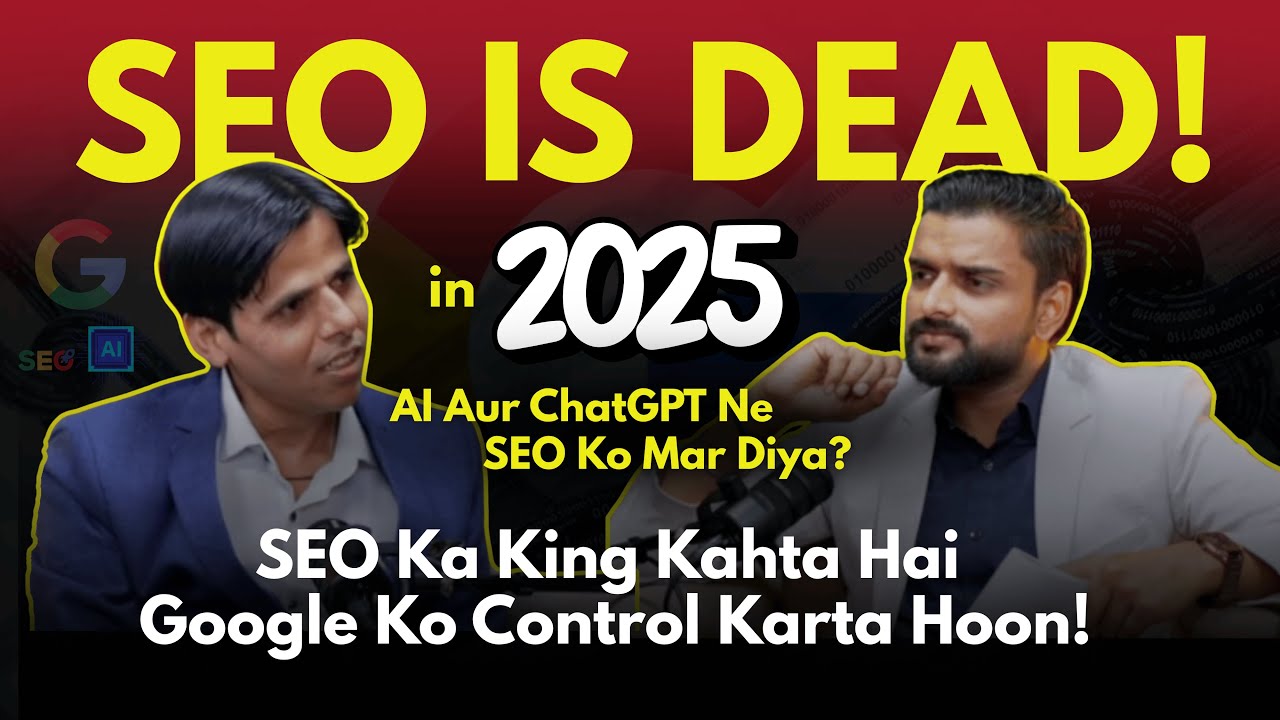 SEO Podcast 2025 | SEO is DEAD in 2025? ChatGPT ने सब कुछ बदल दिया! | Pankaj Kumar SEO की राय जानिए!