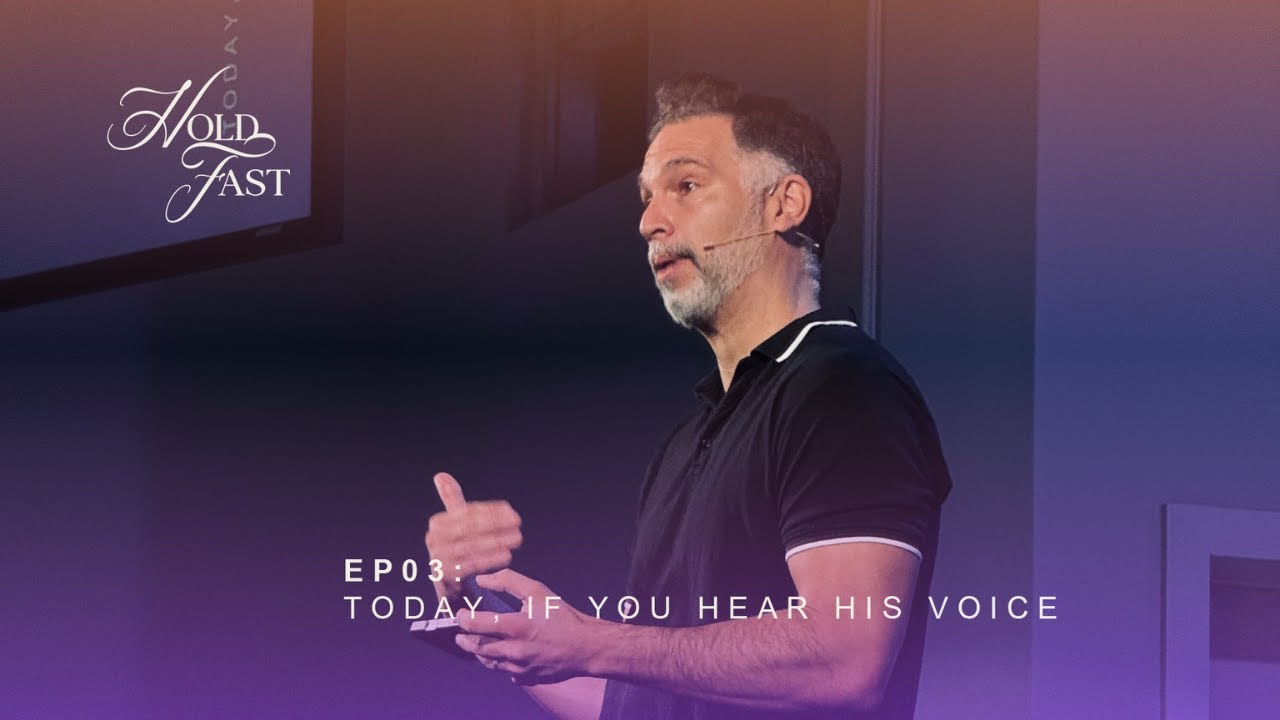 Hold Fast | Ep 3: Today, If You Hear His Voice | Samuel Miranda