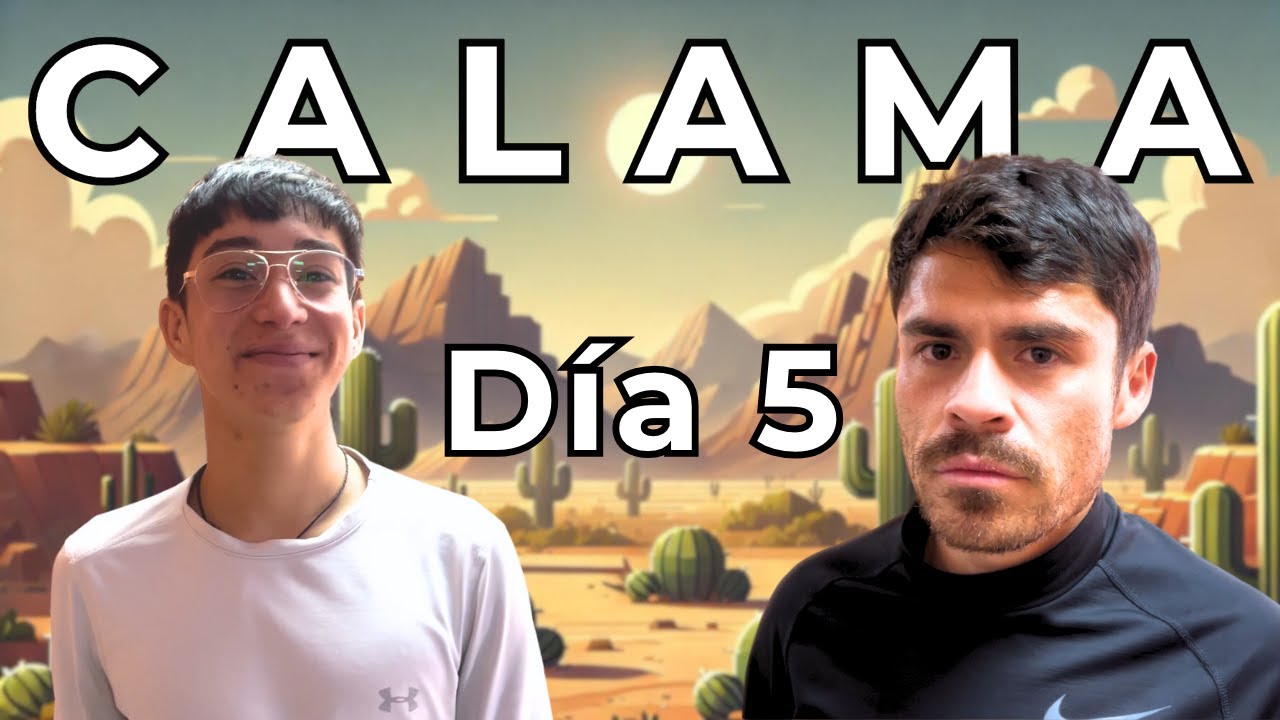 23 Días en altitud -  CALAMA día 5