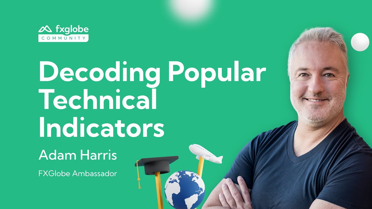 Decoding Popular Technical Indicators | FXGlobe 🏆