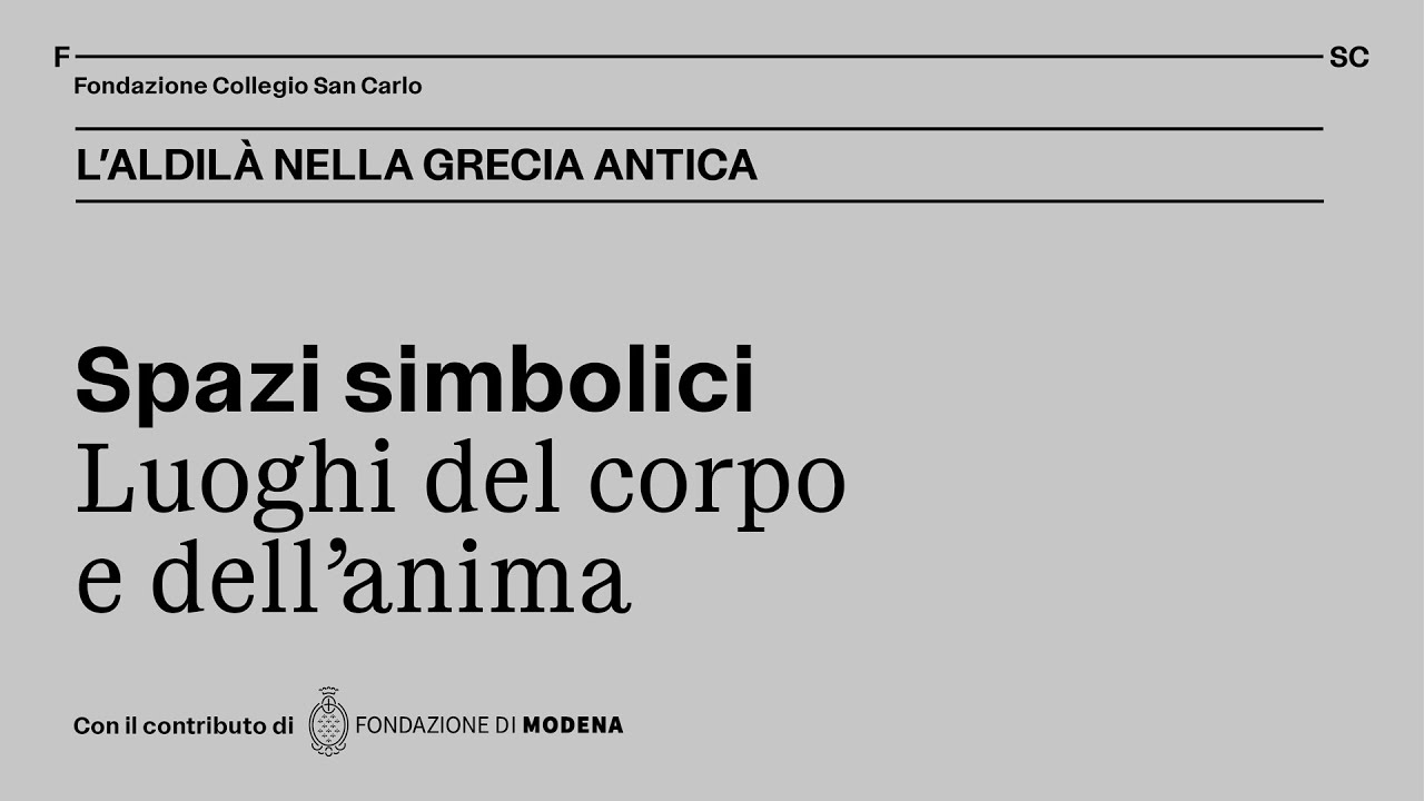 L'aldilà nella Grecia antica - Spazi simbolici - Episodio 2