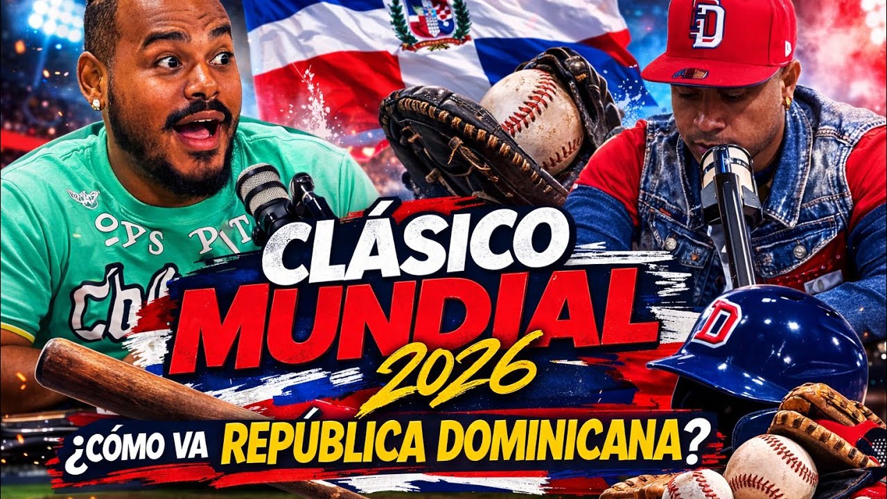 CLASICO MUNDIAL 2026: ¿Como Va Republica Dominicana? ⚾🔥