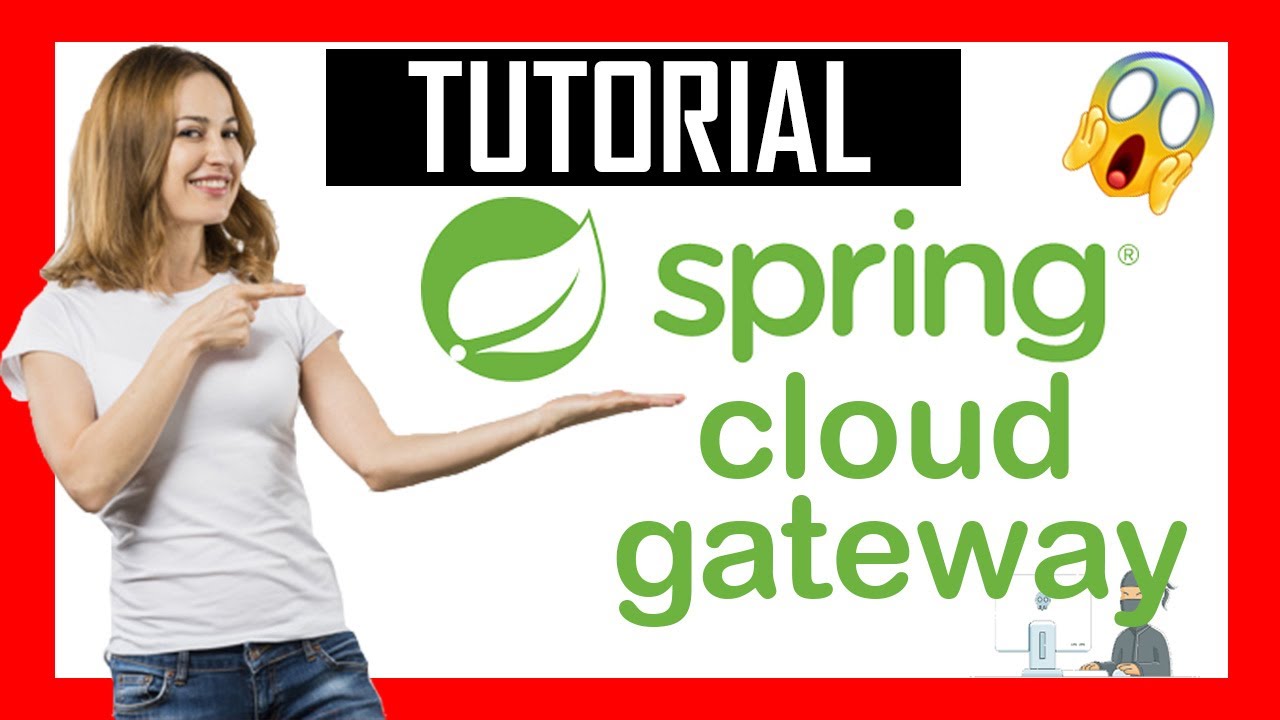 🍃 SPRING CLOUD GATEWAY TUTORIAL 🍃