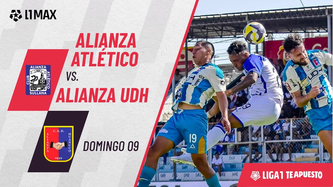 Alianza Atl&eacute;tico 2-1 Alianza UDH: resumen de hoy, mejores jugadas y goles | #Liga1TeApuesto2025