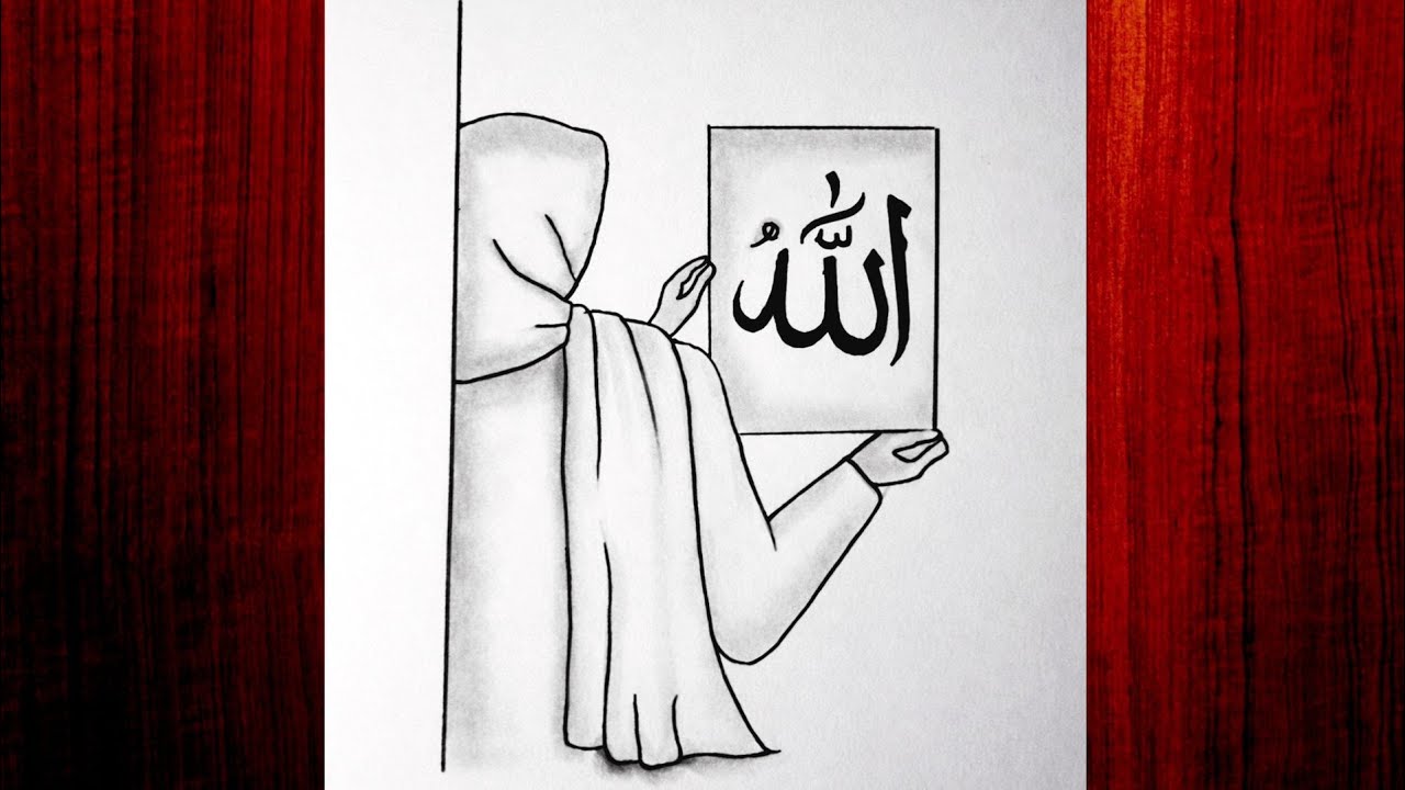 How to draw a Beautiful hijabi girl with Allah Name Calligraphy - pencil sketch / Drawing Muslims