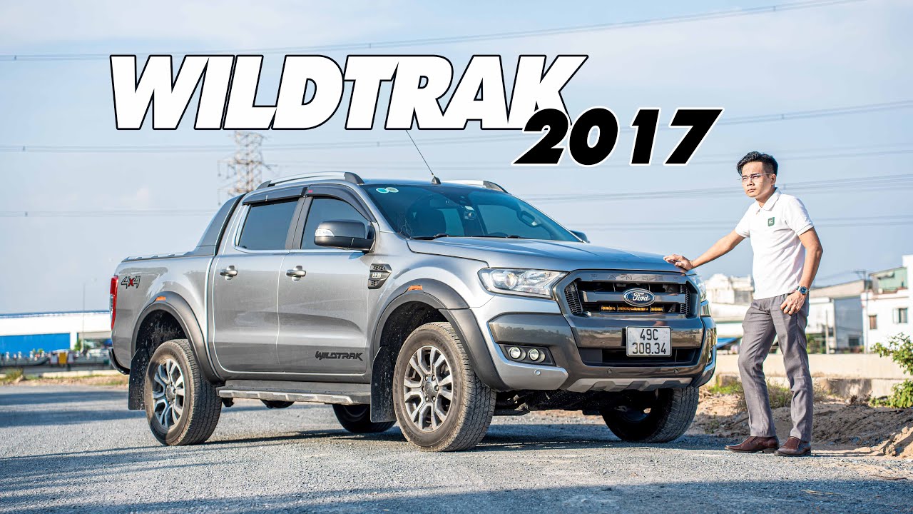 Trong tay nửa TỶ CÓ Nên Mua  Ford WildTrak 2017 3.2 Nhập Thái ! Mạnh Mẽ - Êm Ái - Toàn Diện