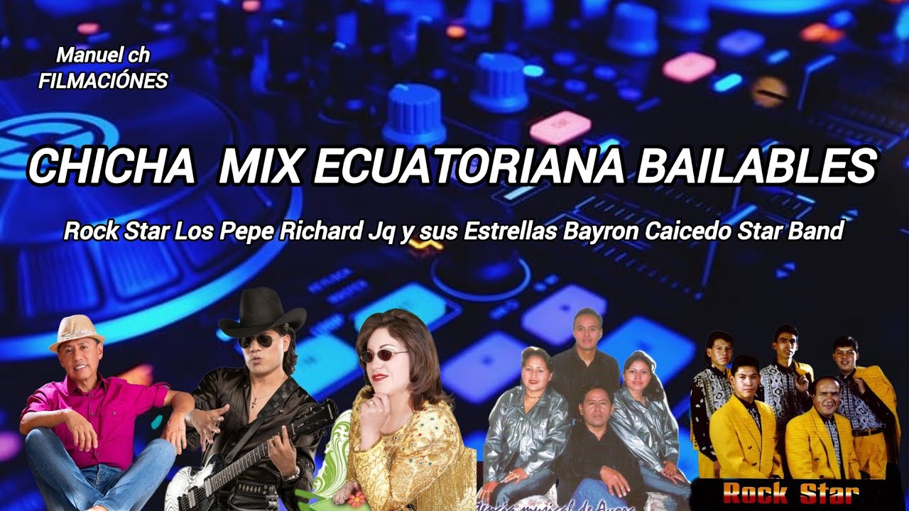 CHICHA MIX ECUATORIANA BAILABLE ROCK STAR ANGEL GUARACA JQ Y SUS ESTRELLAS BAYRON CAICEDO 2024