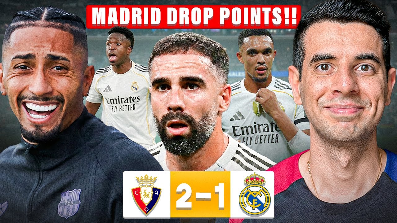 Madrid Collapse at El Sadar! Must-Win for Barça Now | Tactical Breakdown