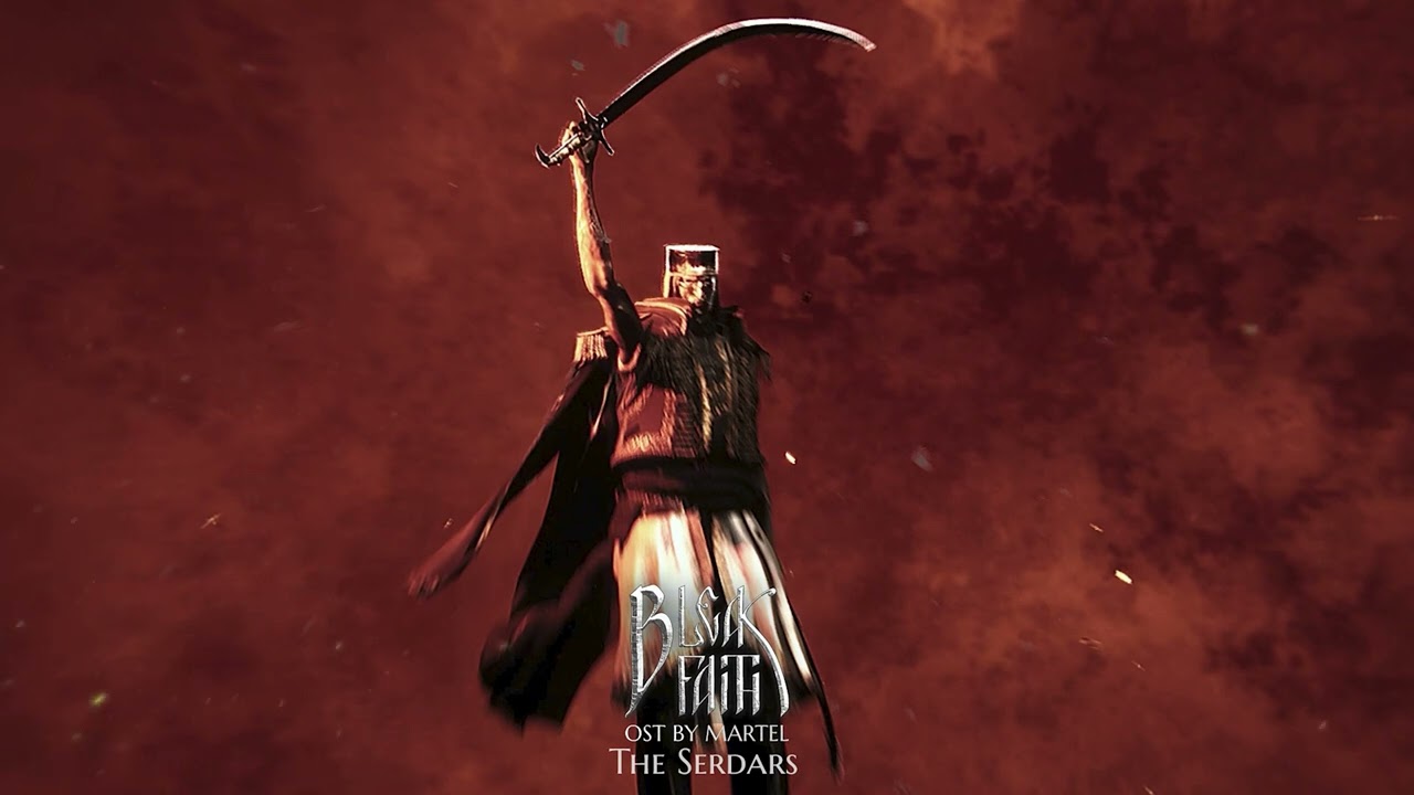 Martel - The Serdars (Bleak Faith OST)