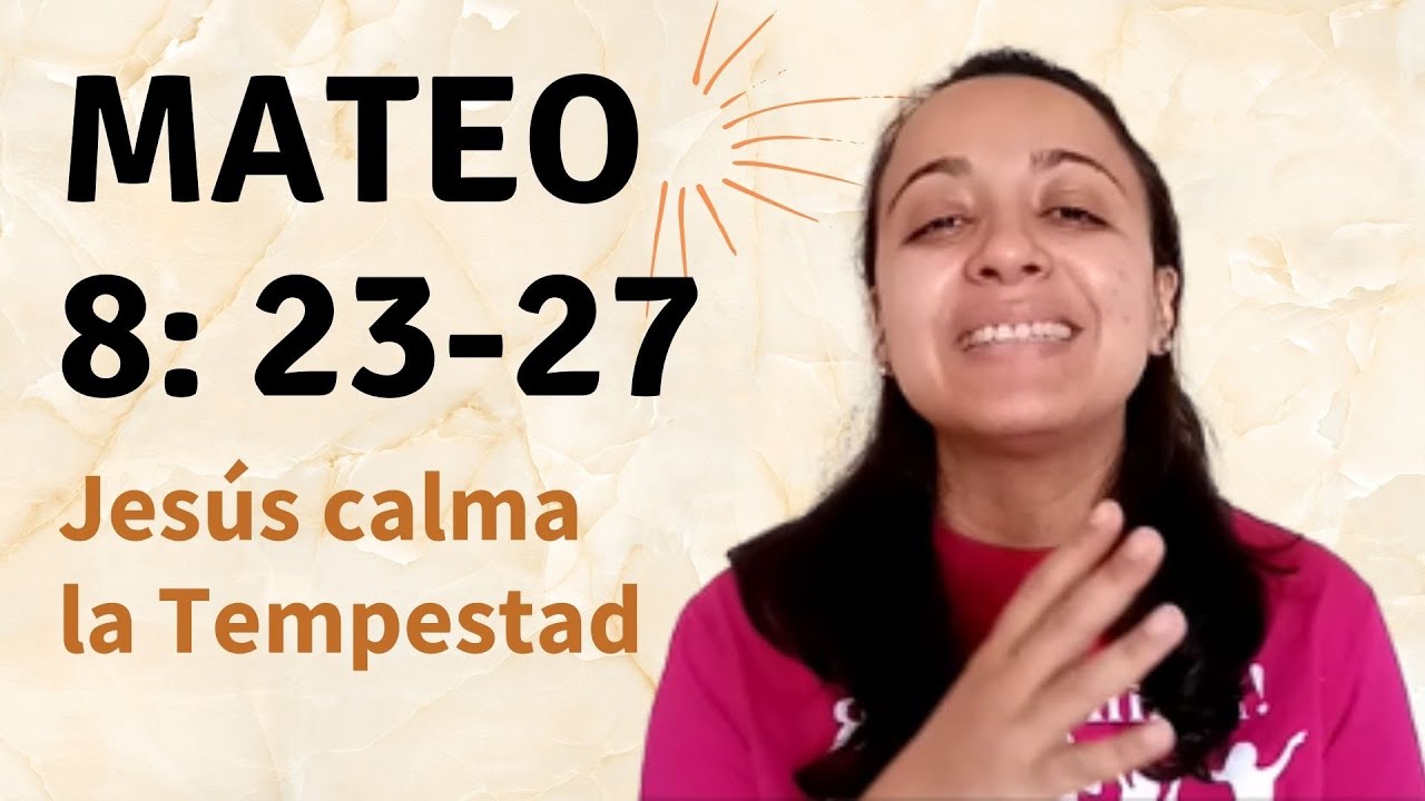 Mateo 8: 23-27 (Jesús calma la Tempestad) explicación - Kateryna Karreras