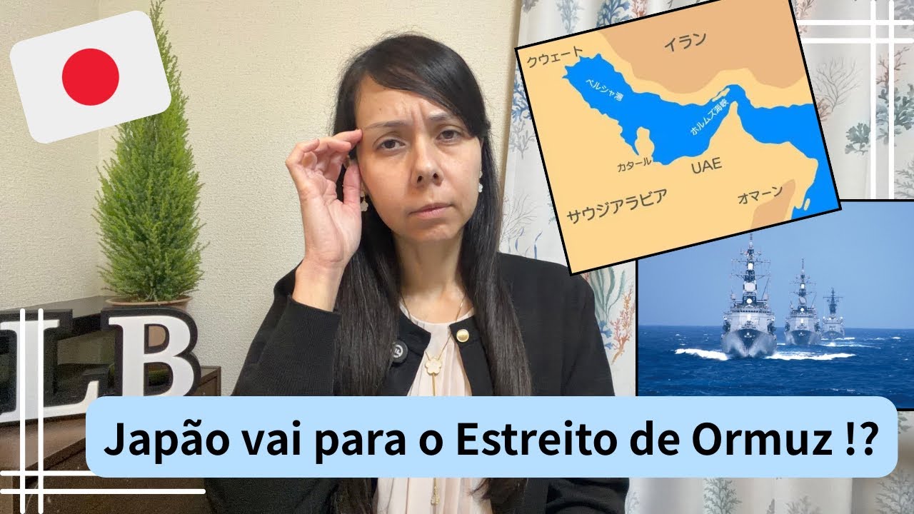 Japão vai para o Estrito de Ormuz!? Até onde a Força de Autodefesa pode agir?