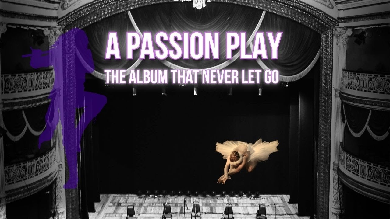 A Passion Play | Jethro Tull | The Album That Never Let Go