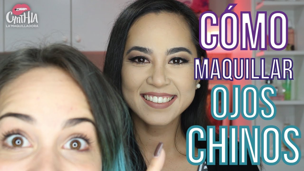 CÓMO MAQUILLAR OJOS CHINOS  - Cynthia La'Maquilladora ♥
