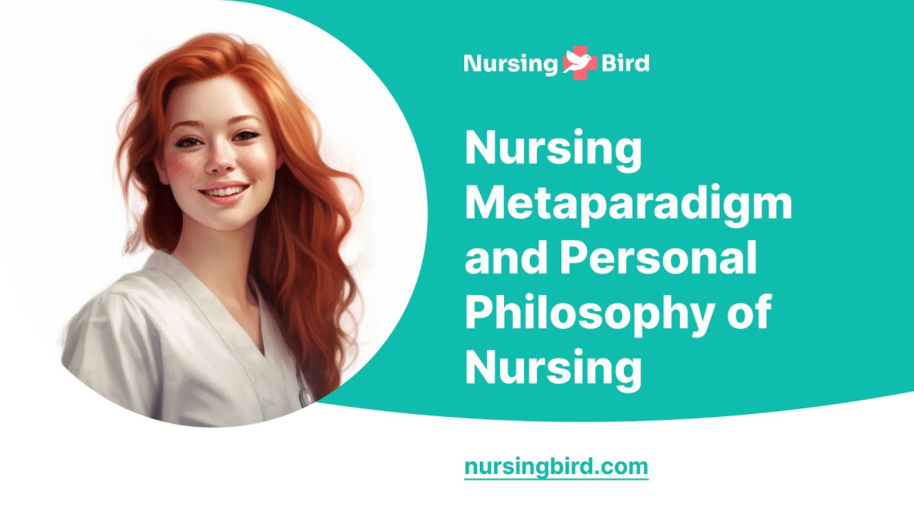 Nursing Metaparadigm and Personal Philosophy of Nursing - Essay Example
