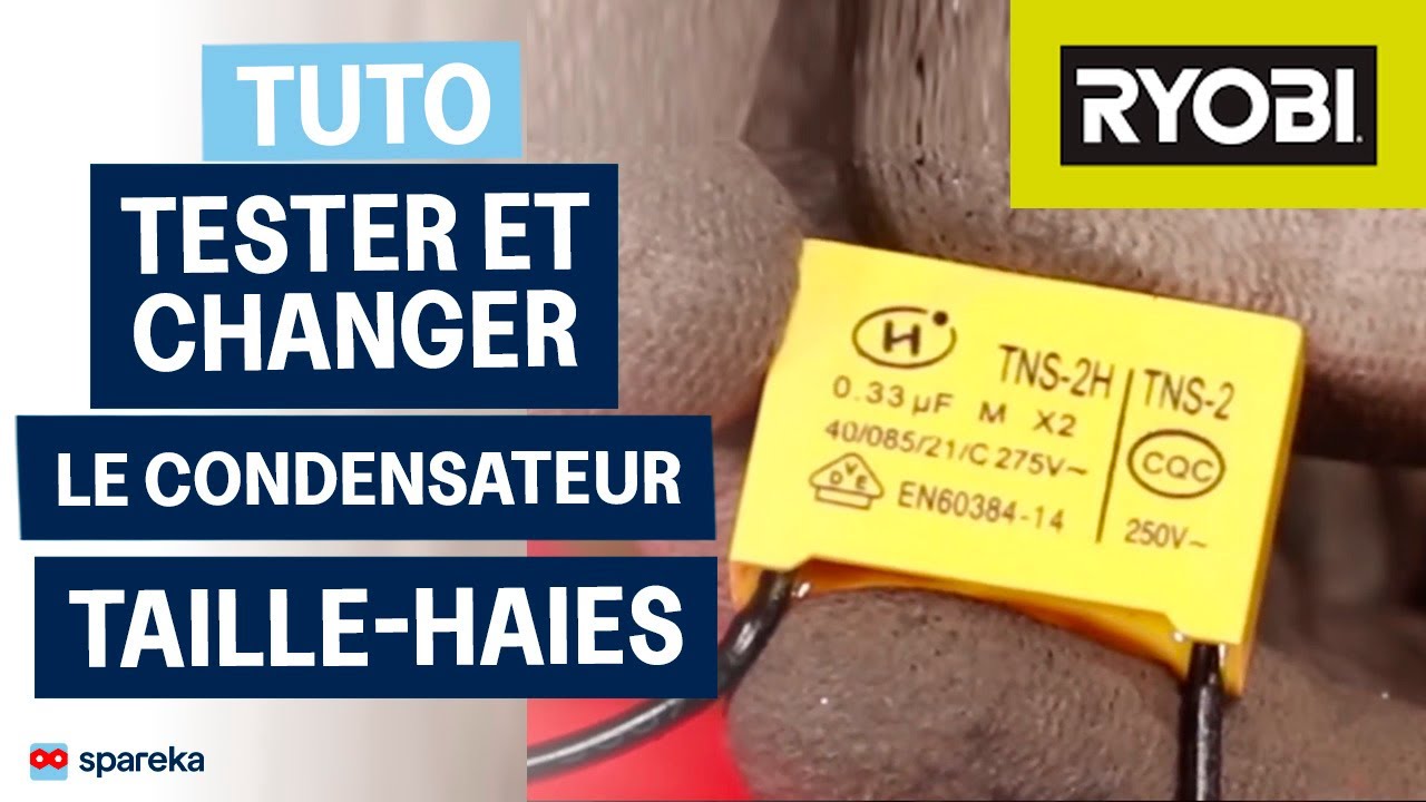 Taille-haies : tester et remplacer le condensateur (au multimètre) | Tuto réparation