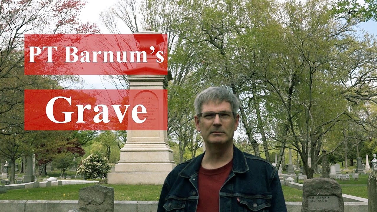PT Barnum's Grave