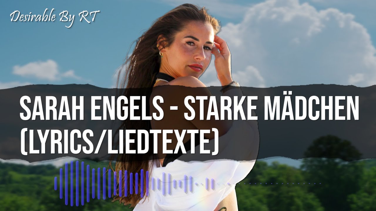 Sarah Engels - Starke Mädchen (Lyrics/Liedtexte)