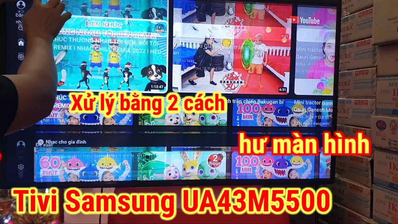 Tivi Samsung UA43M5500 hư màn hình , xử lý bằng 2 cách
