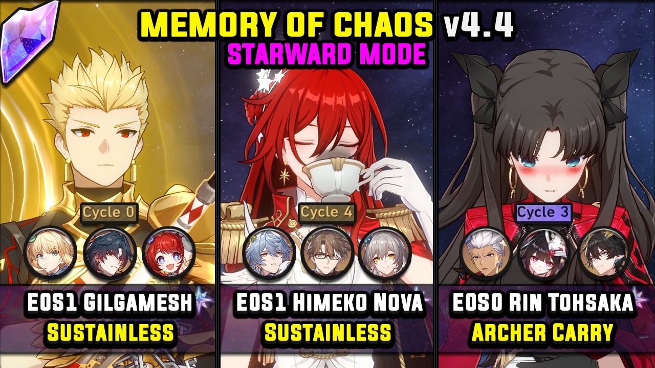 E0S1 Gilgamesh & E0S1 Himeko Nova & E0S0 Rin Tohsaka (4 Star) Starward Mode - Memory Of Chaos 4.4
