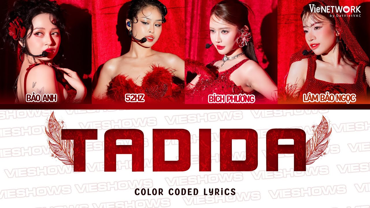 TADIDA - 52Hz, Bích Phương, Lâm Bảo Ngọc, Bảo Anh (Color Coded Lyrics) | EM XINH SAY HI