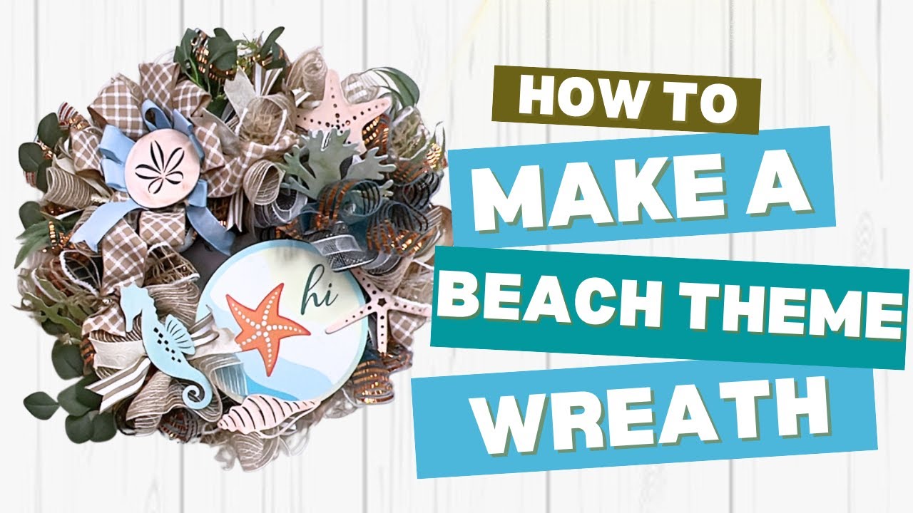 Learn to Make a Beach Theme Wreath (LIVE TUTORIAL)