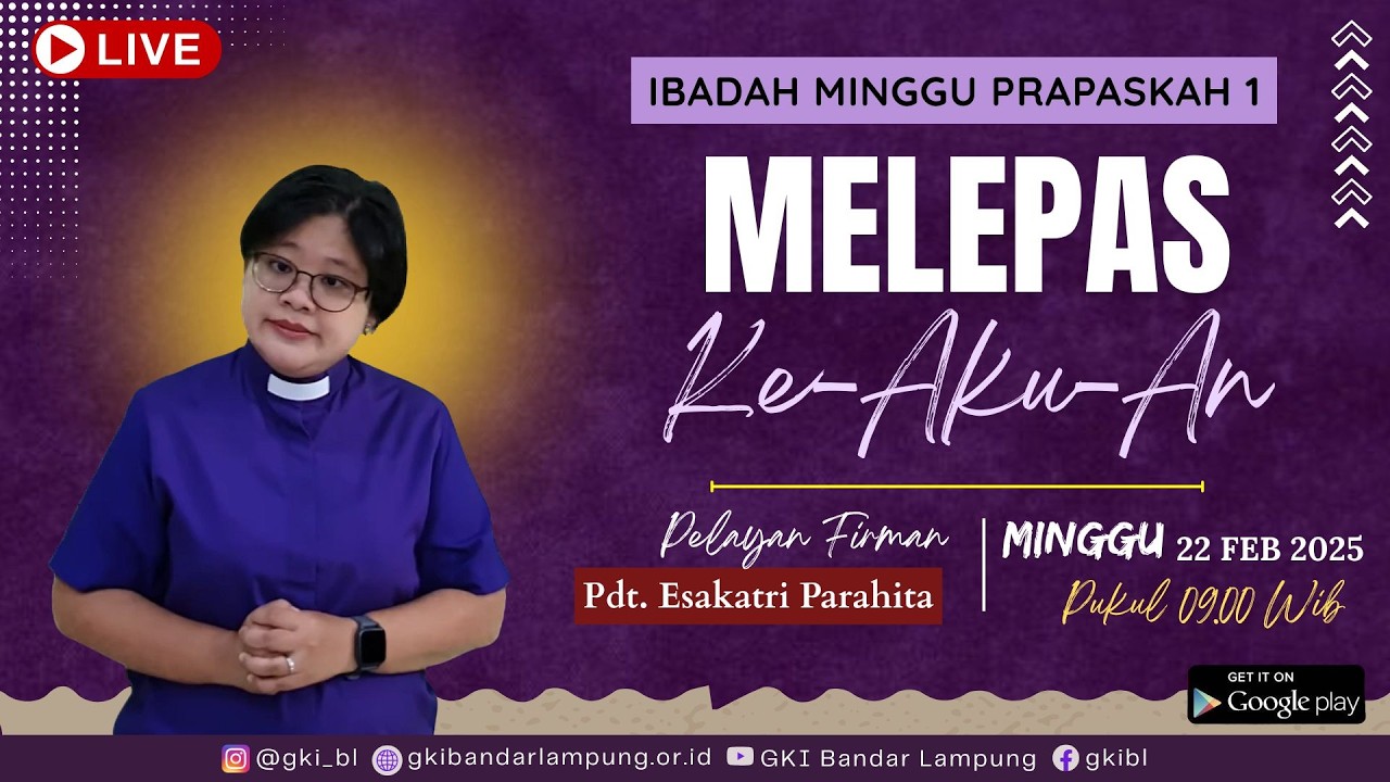 Kebaktian Minggu Pra-Paskah 1 GKI Bandar Lampung, 22 Februari 2026