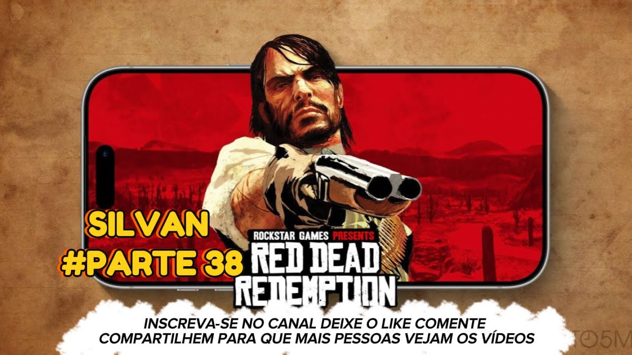 RED DEAD REDEMPTION 1• PARTE 38 E CONHECERIS A VERDADE 😂😂😂