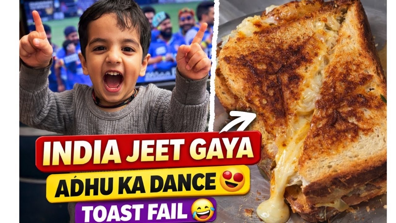 Adhu Ka Super Sunday 😍 | Bread Toast Fail 😂 Khichdi Day + India Won Final 🏏
