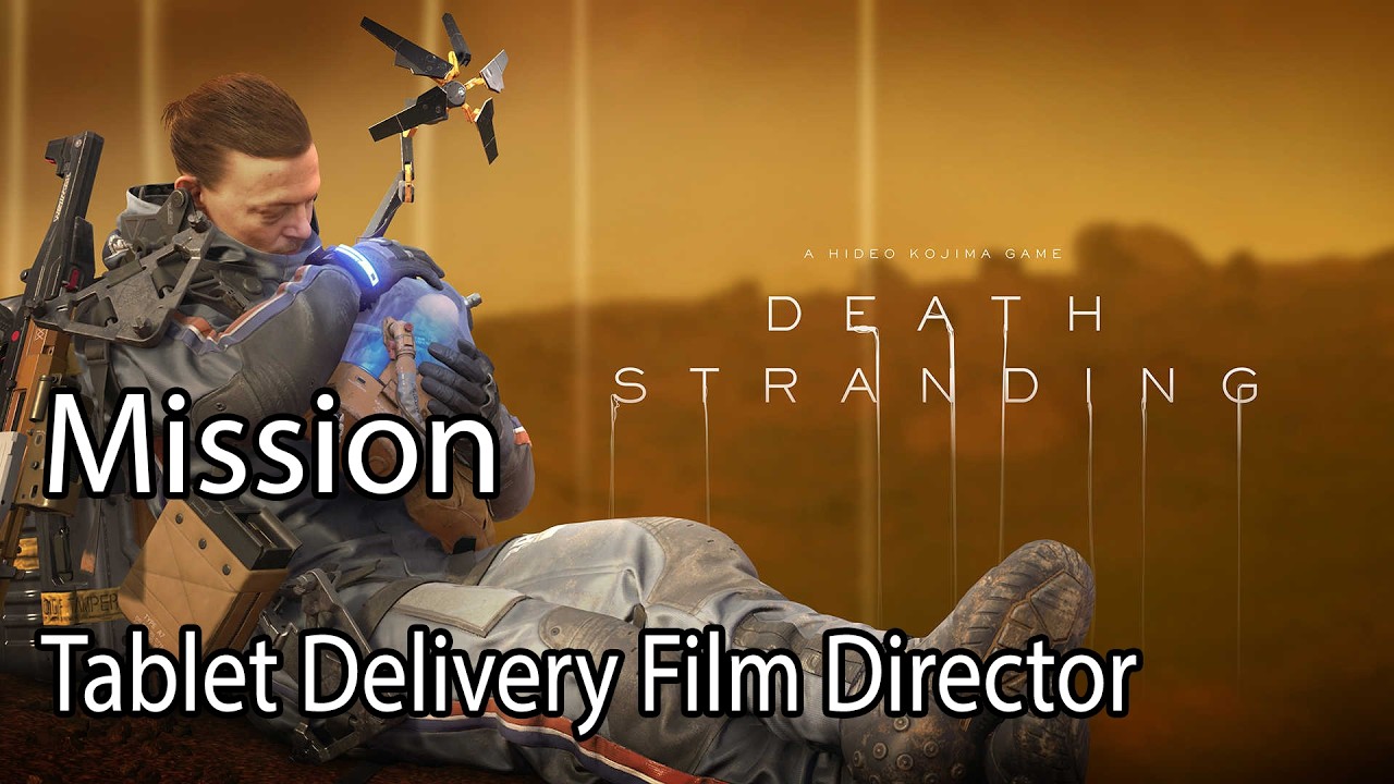 Death Stranding Director's Cut Mission Tablet Delivery Film Director