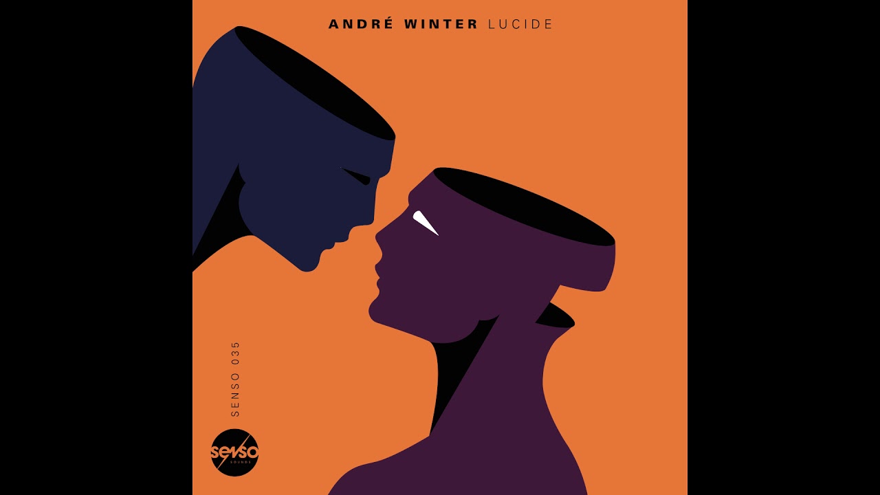 Andr&eacute; Winter - Lucide (Original Mix)