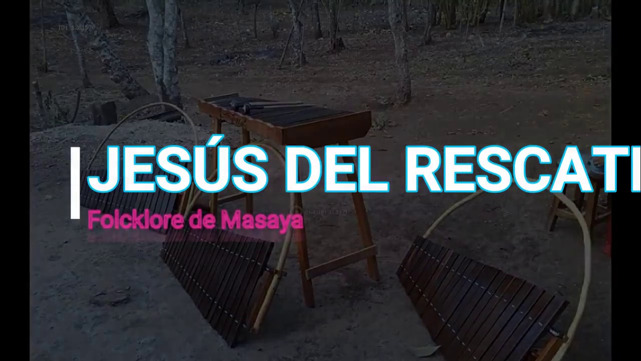 JESUS DEL RESCATE-Marimba de Arco-Masaya