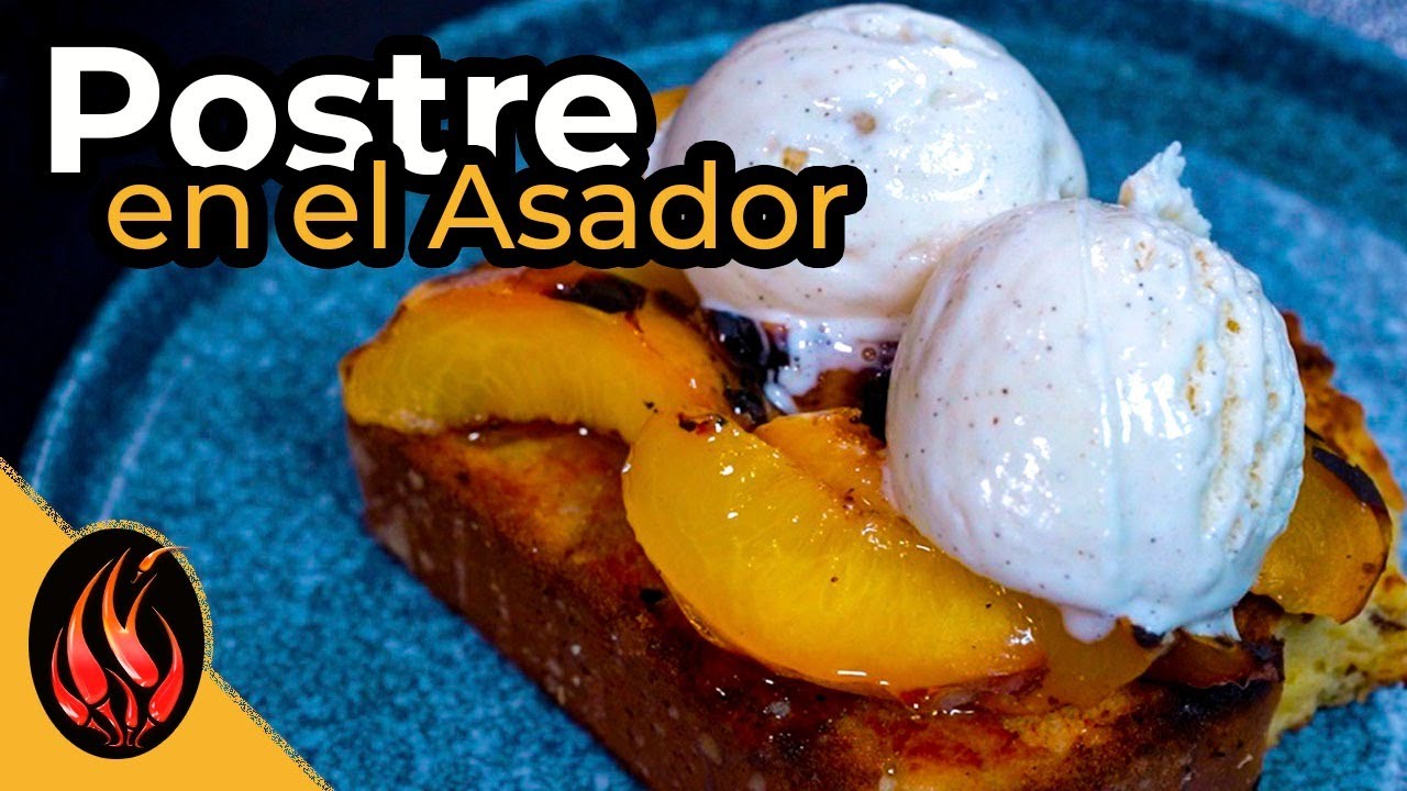 POSTRE a la PARRILLA | Fácil y Delicioso | TOQUE Y SAZON