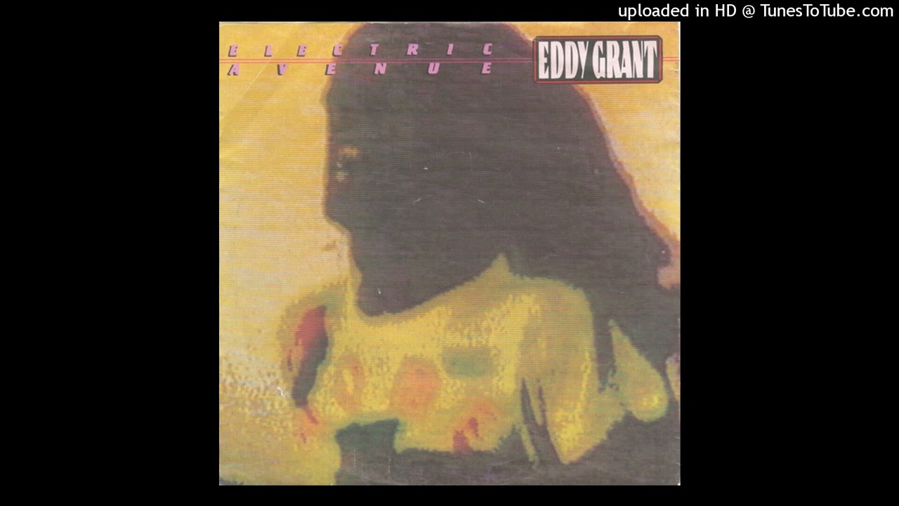 Eddie Grant - Electric Avenue [1982] [magnums extended mix]