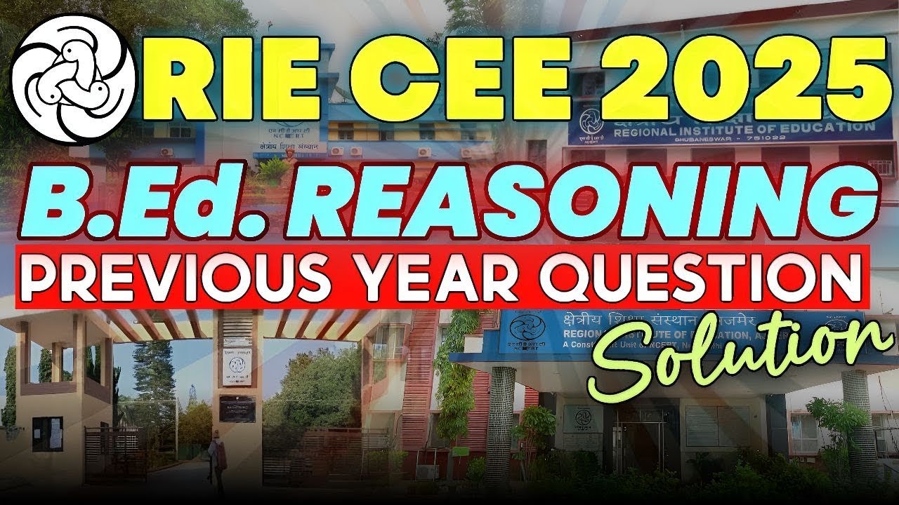 RIE CEE 2025 Level-2 Reasoning Previous Year Questions with Solutions for RIE CEE 2026 Preparation