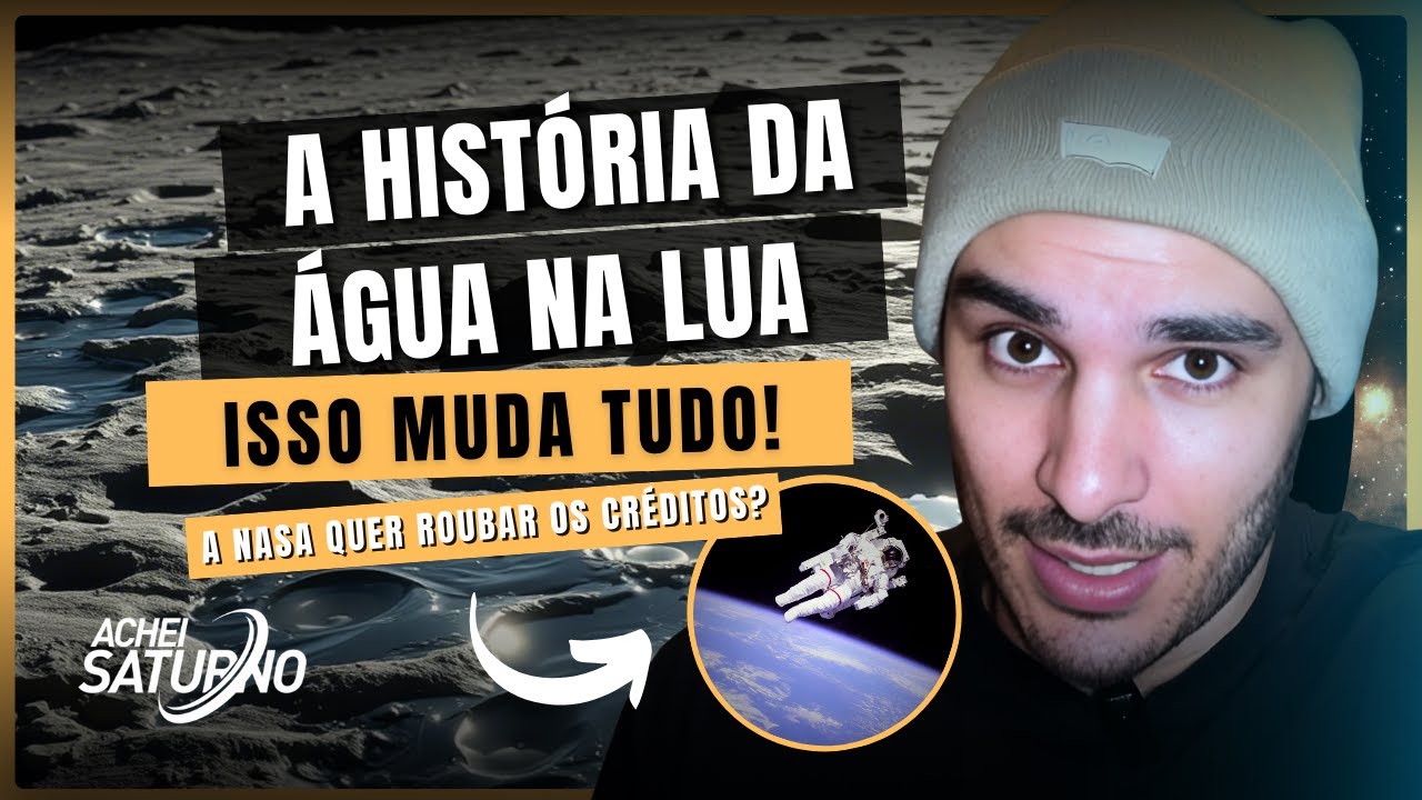 &Aacute;GUA NA LUA: A Descoberta que pode mudar o futuro da Explora&ccedil;&atilde;o Espacial