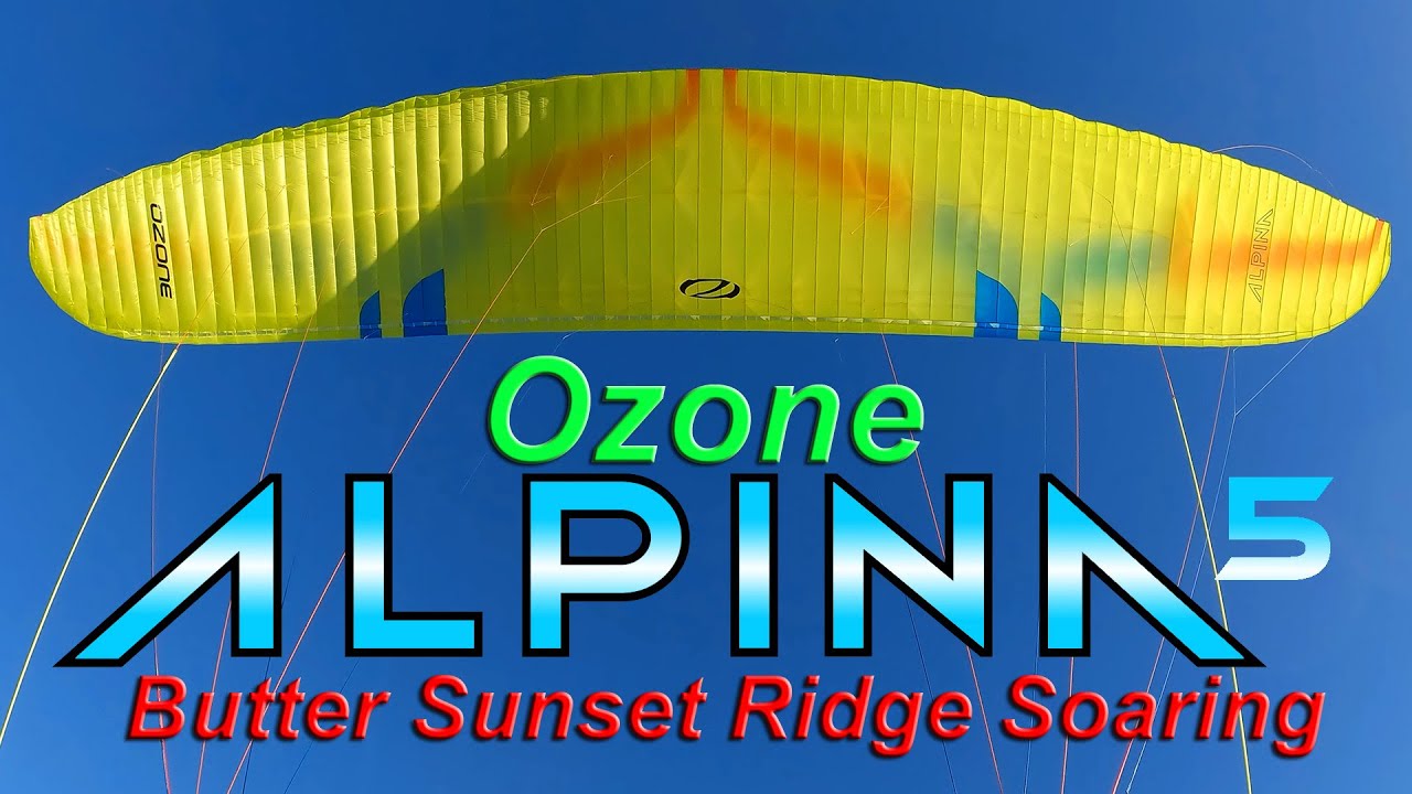 Ozone Alpina 5 (2-line EN C) Butter sunset flights at Mag Rim