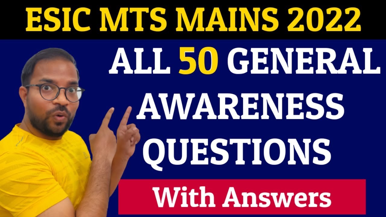 ESIC MTS Mains All GA Questions with Answers | ESIC MTS Mains General Awareness Questions