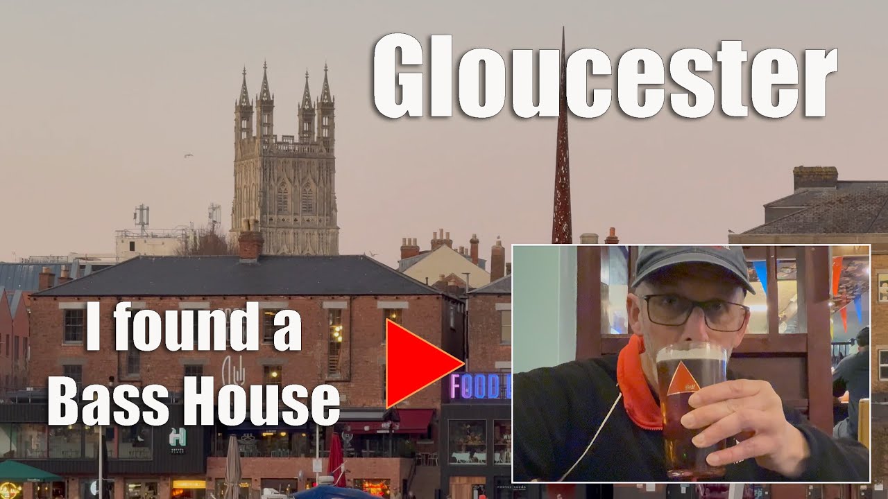 I went to Gloucester