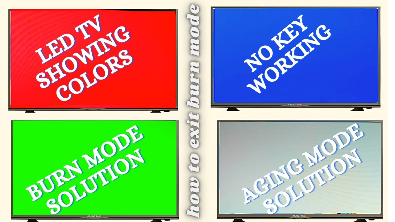 HOW TO EXIT BURN MODE || AGING MODE LED TV