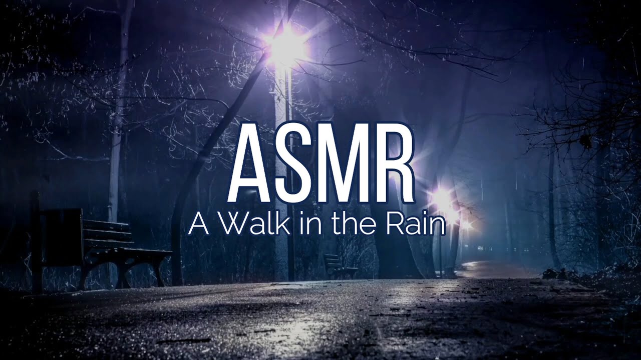 A Late Night Walk in the Rain. Softspoken ASMR