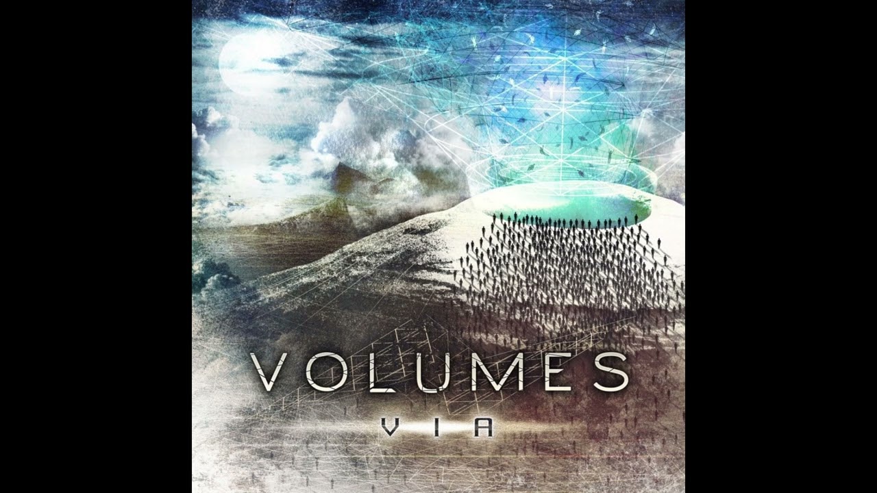 Volumes - Via 2016 Remaster (Instrumental Only) - Full Album 2011 [2.0]