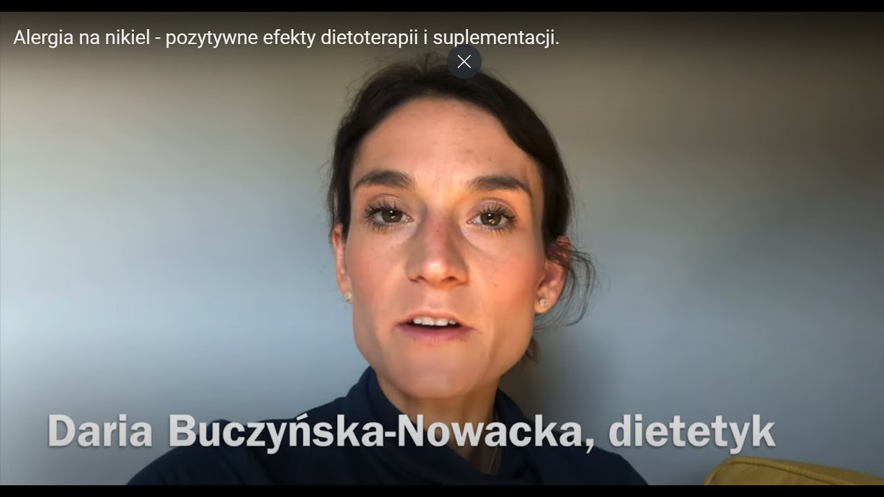 Alergia na nikiel - pozytywne efekty dietoterapii i suplementacji.