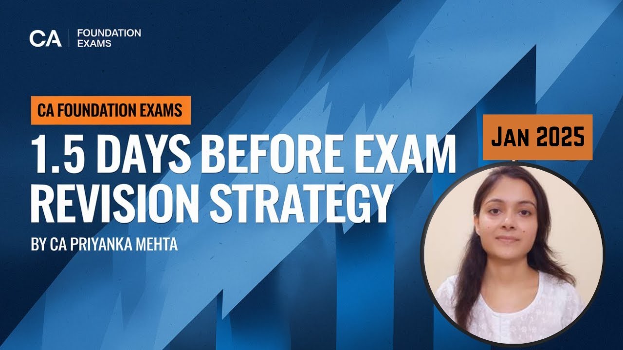 CA Foundation Exam | Cover full syllabus in 1.5 days | 1.5 Days Strategy Before Exam