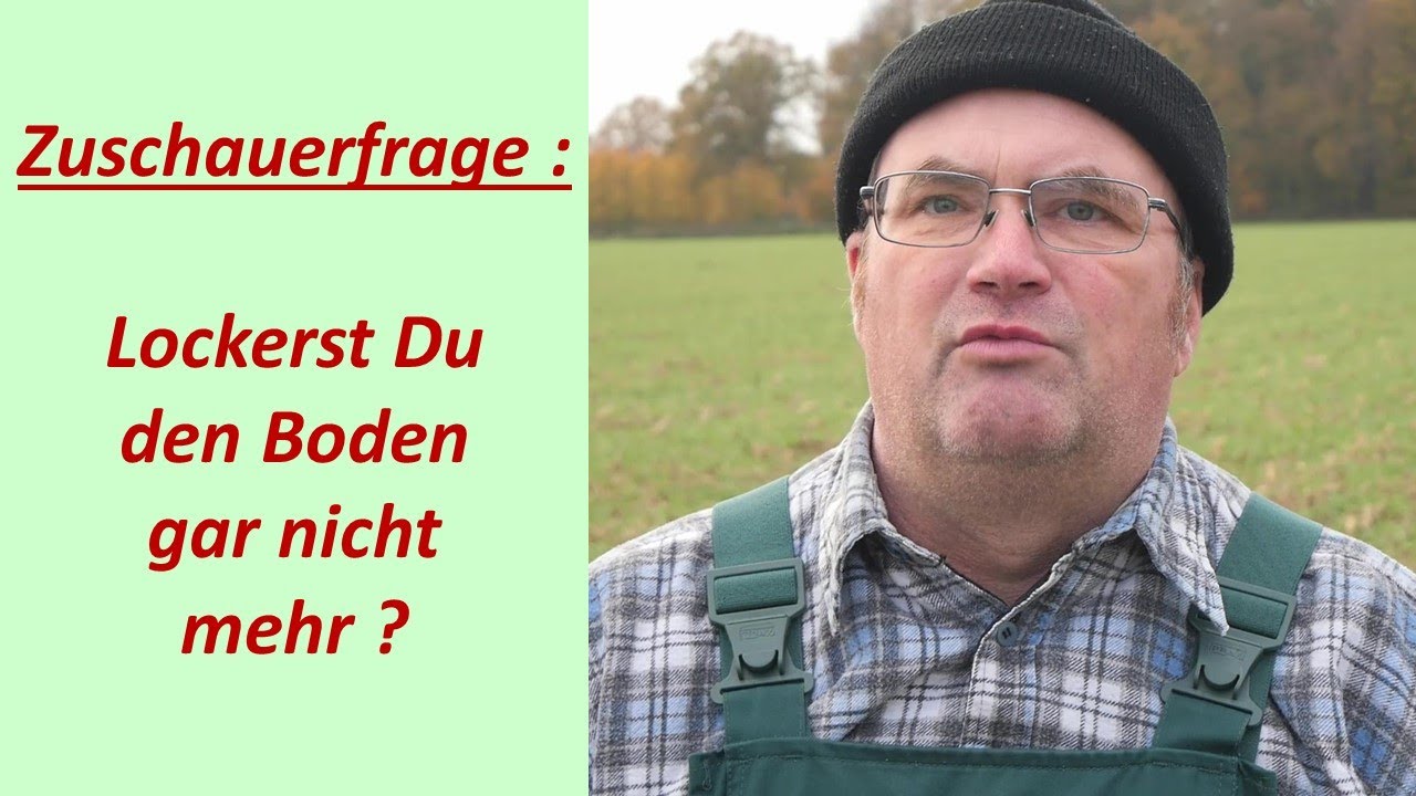 Zuschauerfrage : Lockerst Du den Boden gar nicht mehr ?