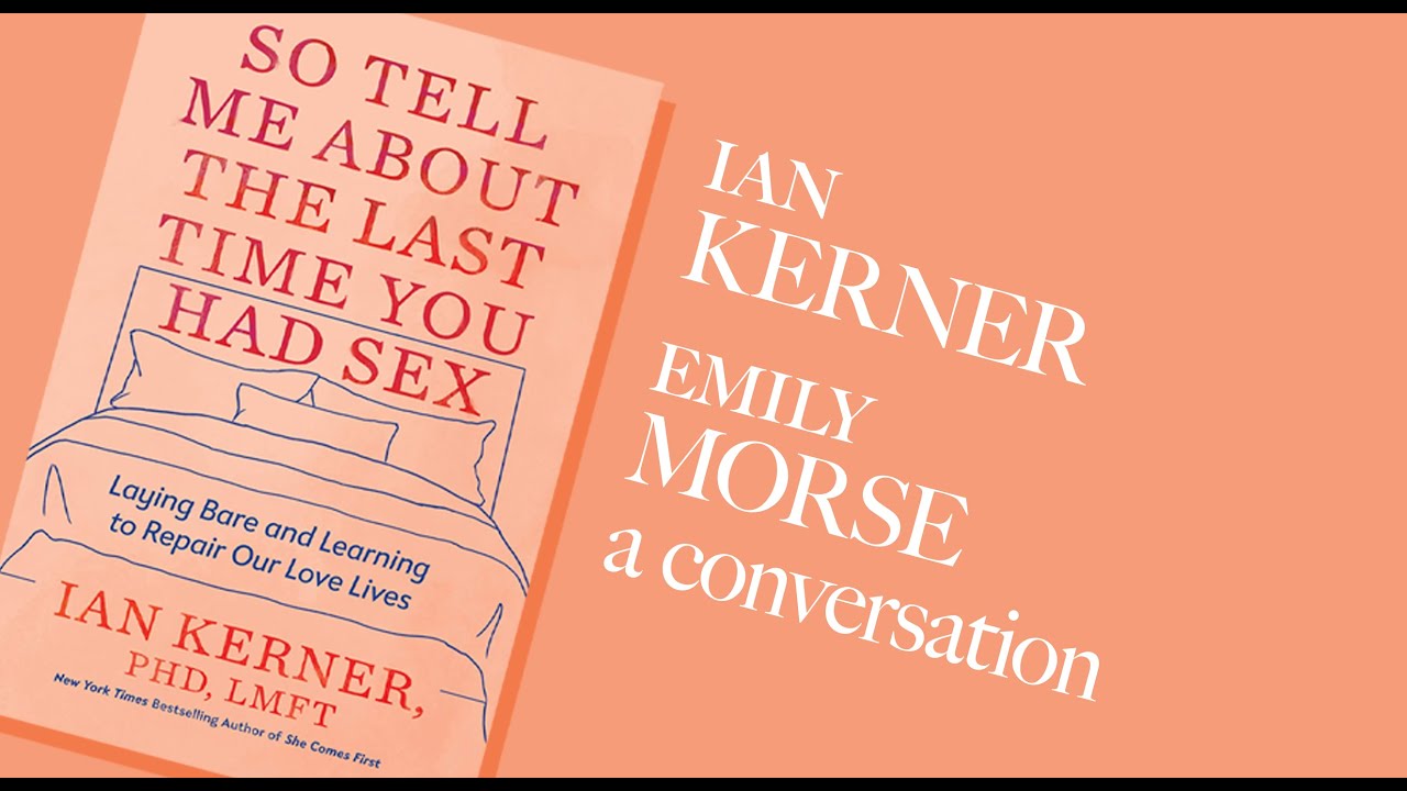 McNally Jackson Presents: Ian Kerner with Emily Morse
