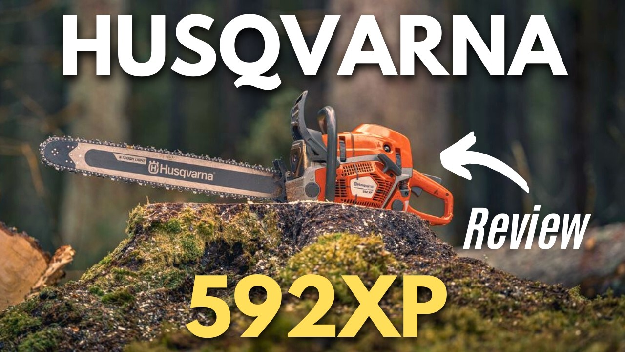 Husqvarna Chainsaw 592xp - Review